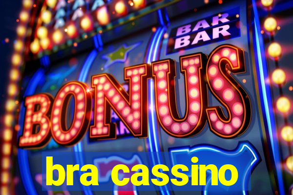 bra cassino